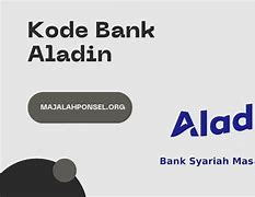 Kode Bank Aladin Berapa